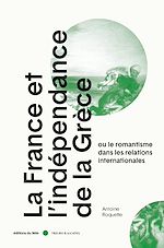 Download this eBook La France et l'indépendance de la Grèce (1821-1829)