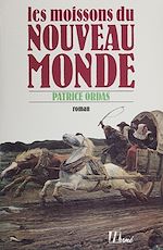 Télécharger le livre :  Les Moissons du Nouveau monde