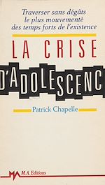 Download this eBook La Crise d'adolescence