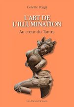 Télécharger le livre :  L'art de l'illumination - Au coeur du Tantra