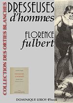 Download this eBook Dresseuses d'hommes
