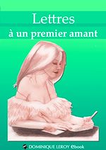 Télécharger le livre :  Lettres à un premier amant