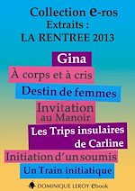 Télécharger le livre :  La rentrée 2013 des Éditions Dominique Leroy : extraits gratuits