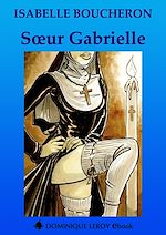 Télécharger le livre :  Sœur Gabrielle