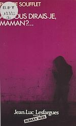 Télécharger le livre :  Ah, vous dirais-je, maman ?...