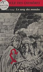 Télécharger le livre :  Le Sang des mondes