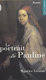 Télécharger le livre :  Le Portrait de Pauline