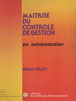 Télécharger le livre :  Maîtrise du contrôle de gestion : en schémacolor