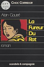 Télécharger le livre :  La fureur du rat