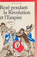 Télécharger le livre :  Rezé pendant la Révolution et l'Empire