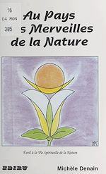 Télécharger le livre :  Au pays des merveilles de la nature