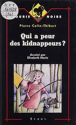Télécharger le livre :  Qui a peur des kidnappeurs ?