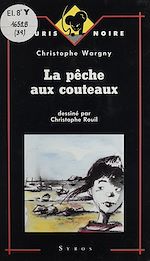 Télécharger le livre :  La Pêche aux couteaux
