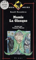 Télécharger le livre :  Mamie la glauque