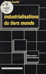 Télécharger le livre :  Les Industrialisations du tiers-monde