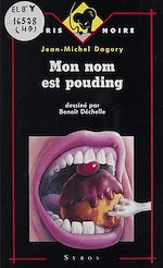 Télécharger le livre :  Mon nom est pouding