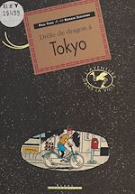 Télécharger le livre :  Drôle de dragon à Tokyo