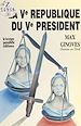 Télécharger le livre :  La Ve République du Ve Président