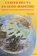 Télécharger le livre :  L'enfer des V1 en Seine-Maritime : durant la Seconde Guerre mondiale