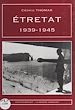 Télécharger le livre :  Étretat : 1939-1945