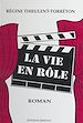 Télécharger le livre :  La vie en rôle