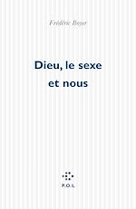 Download this eBook Dieu, le sexe et nous