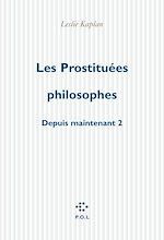 Download this eBook Les Prostituées philosophes, Depuis maintenant 2