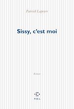 Télécharger le livre :  Sissy, c'est moi