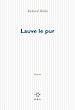 Télécharger le livre :  Lauve le pur