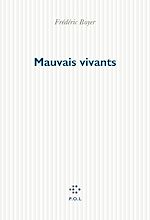 Download this eBook Mauvais vivants