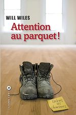 Télécharger le livre :  Attention au parquet!