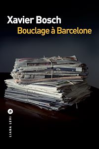Téléchargez le livre :  Bouclage à Barcelone