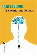 Télécharger le livre :  Ils savent tout de vous