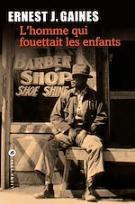 Télécharger le livre :  L'Homme qui fouettait les enfants