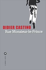 Télécharger le livre :  Rue Monsieur-le-Prince