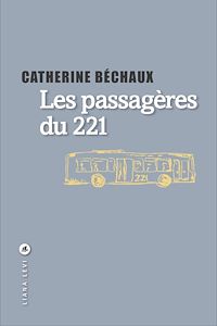 Téléchargez le livre :  Les passagères du 221