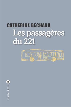 Téléchargez le livre :  Les passagères du 221