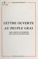 Télécharger le livre :  Lettre ouverte au peuple gras : des chefs de hordes aux multinationales