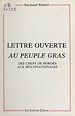 Télécharger le livre :  Lettre ouverte au peuple gras : des chefs de hordes aux multinationales