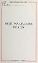 Télécharger le livre :  Petit vocabulaire de rien