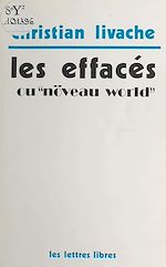 Télécharger le livre :  Les effacés ou «növeau world»