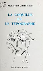 Télécharger le livre :  La Coquille et le Typographe