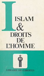Télécharger le livre :  Islam et droits de l'homme : Recueil de textes