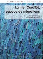 Download this eBook La mer Caraïbe, espace de migrations
