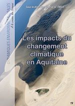 Download this eBook Les impacts du changement climatique en Aquitaine