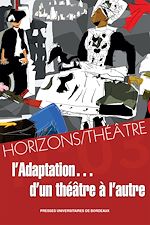 Download this eBook L'adaptation... d'un théâtre à l'autre