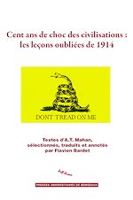 Download this eBook Cent ans de choc des civilisations : les leçons oubliées de 1914