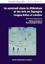 Télécharger le livre :  Le sommeil dans la littérature et les arts en Espagne