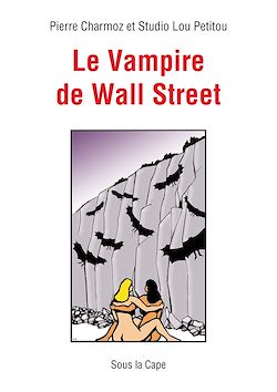 Télécharger le livre :  Le Vampire de Wall Street