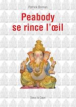 Télécharger le livre :  Peabody se rince l’œil